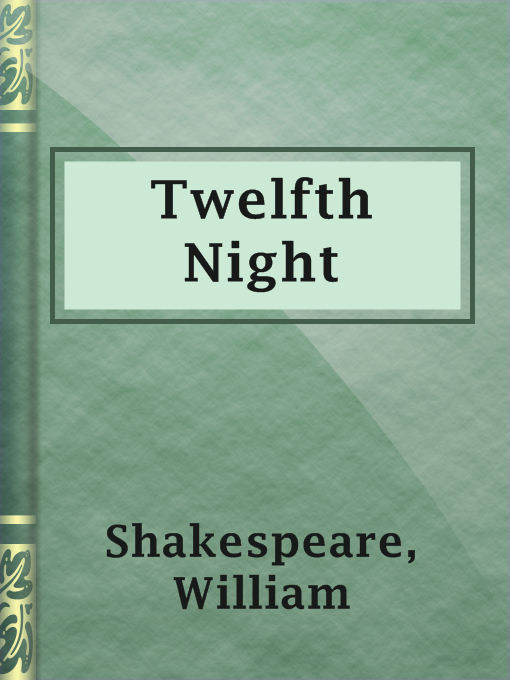 Title details for Twelfth Night by William Shakespeare - Wait list